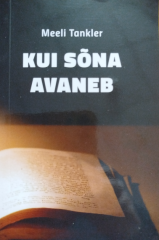 KUI SÕNA AVANEB (8.-)