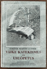 VÄIKE KATEKISMUS JA USUÕPETUS (6.-)